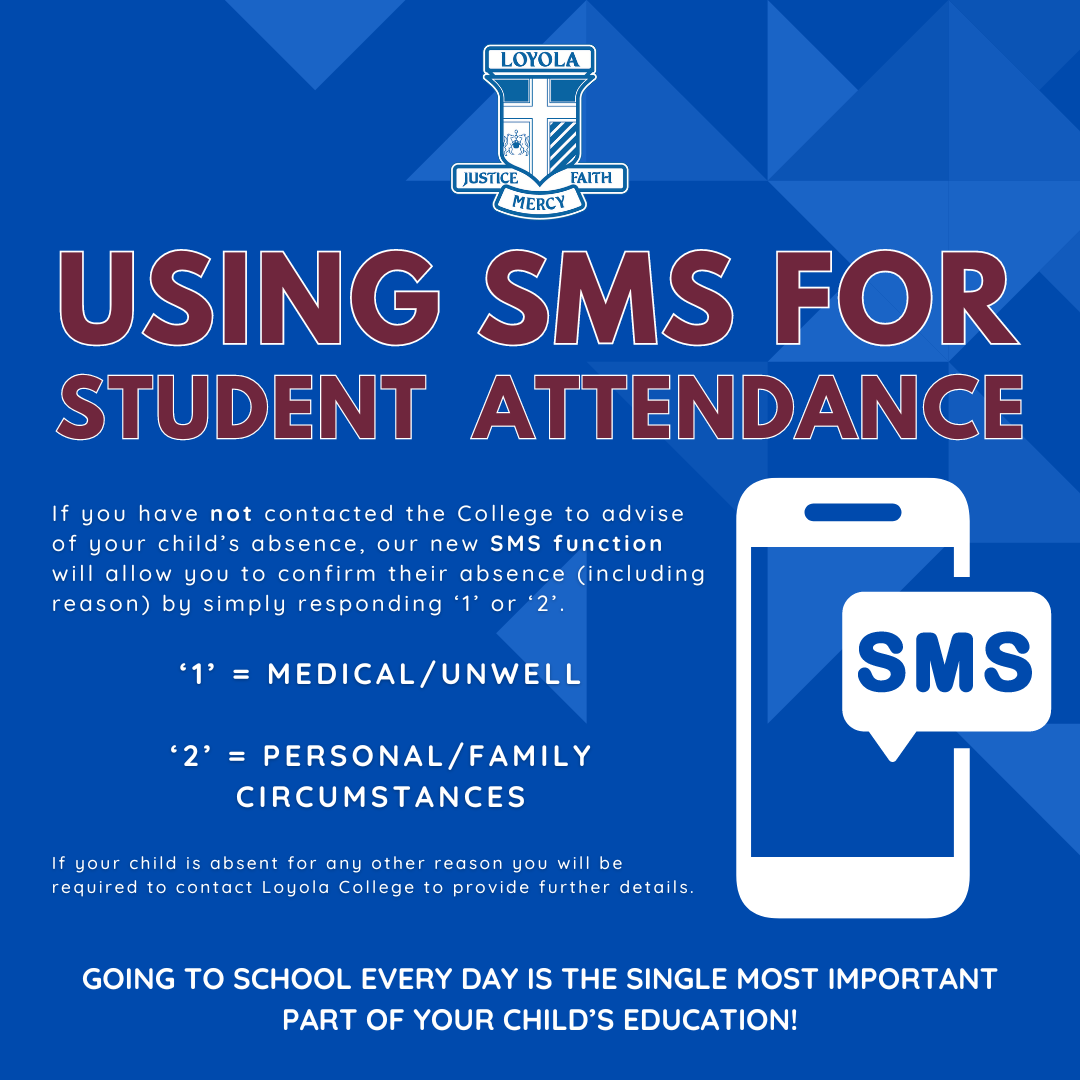 Ignatian 2024: Edition #11 SMS For student attendance